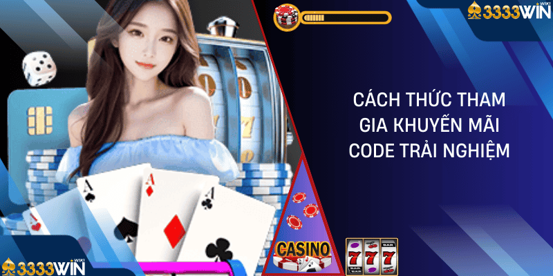 khuyến mãi code trải nghiệm 3333win 01