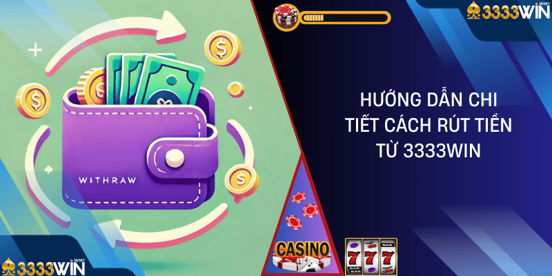 rút tiền 3333win 01