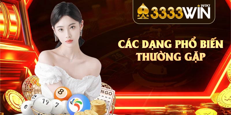 Các dạng phổ biến thường gặp