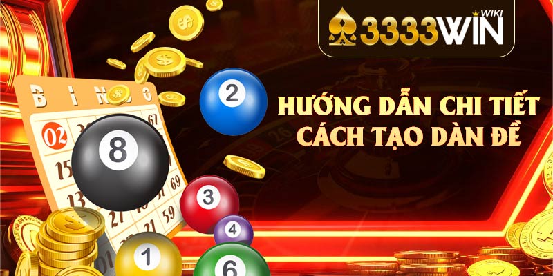 Hướng dẫn chi tiết cách tạo dàn đề