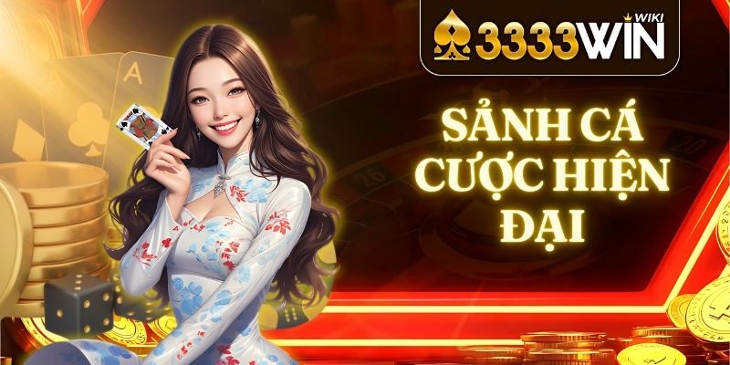 Sảnh cá cược hiện đại