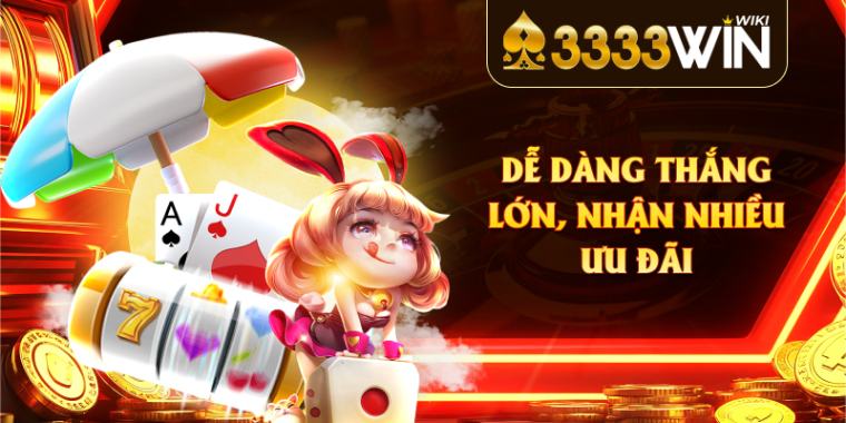 Dễ dàng thắng lớn, nhận nhiều ưu đãi