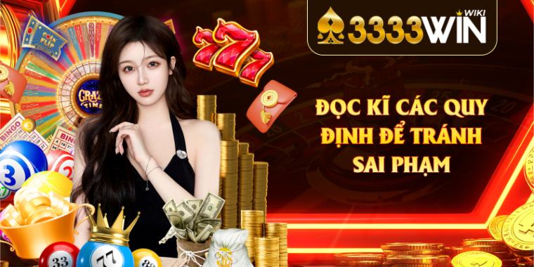 Đọc kĩ các quy định để tránh sai phạm