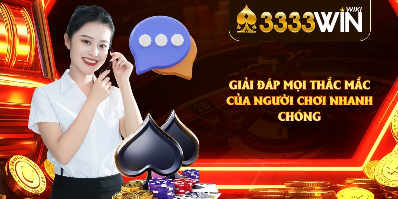 Giải đáp mọi thắc mắc câu hỏi thường gặp của người chơi nhanh chóng